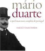 Mário Duarte: o sportsman mais completo de Portugal